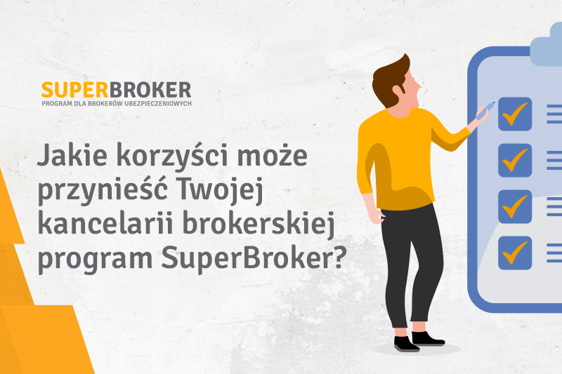 Jakie korzyści może przynieść Twojej kancelarii brokerskiej program SuperBroker?
